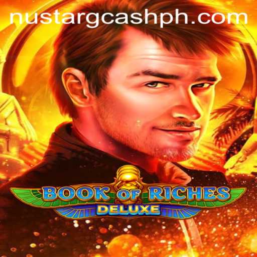 Exploring the Enchanting World of Book of Riches Deluxe and NuStar GCash Integration