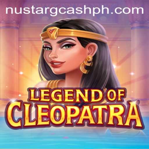 Exploring the Enchantment: LegendOfCleopatra and the Rise of Nustar Gcash