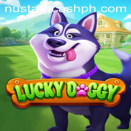 Exploring LuckyDoggy: A Detailed Guide to the Game and Its Integration with NuStar GCash