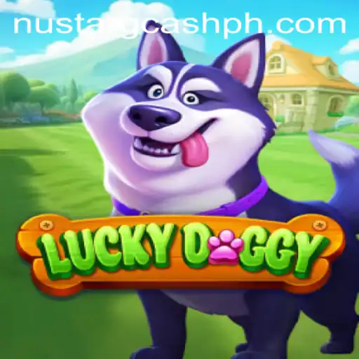 Exploring LuckyDoggy: A Detailed Guide to the Game and Its Integration with NuStar GCash
