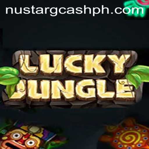 Discover the Thrills of LuckyJungle: A New Gaming Experience with NuStar GCash