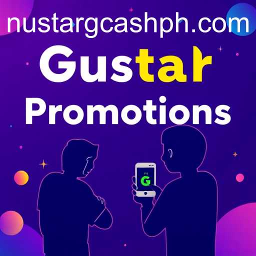 Exploring Effective Strategies for Promotions Featuring Nustar GCash