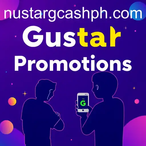 Exploring Effective Strategies for Promotions Featuring Nustar GCash