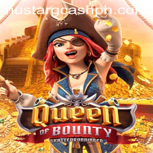 Exploring the Thrills of QueenofBounty and NuStar GCash Integration