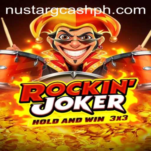 RockinJoker: An Exciting Dive into the World of Online Gaming with NuStar GCash