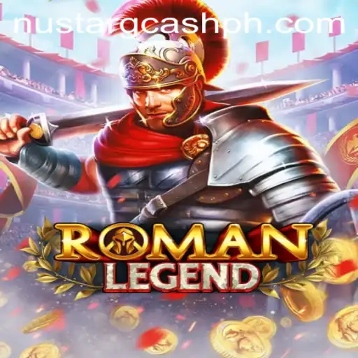 RomanLegend and the Rise of NuStar GCash: A New Era in Gaming