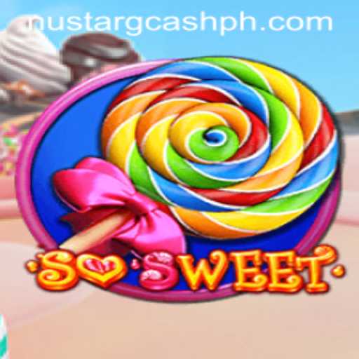 Exploring the World of SoSweet: A Sweet Adventure with NuStar GCash