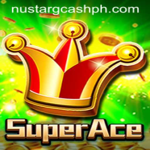 Exploring SuperAce: A Dive into the Thrilling World of Gaming with NuStar GCash