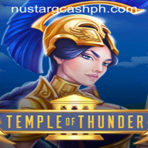 Exploring TempleofThunder: A Thrilling Adventure with Nustar Gcash
