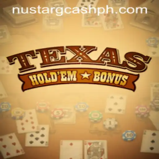 Master the Game of Texas Hold'em Bonus with NuStar GCash